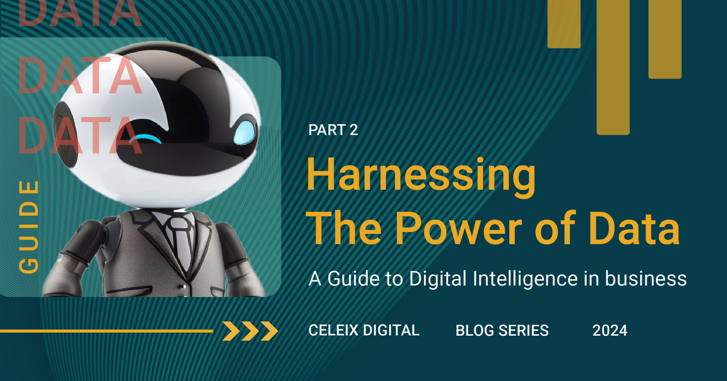 Harnessing the Power of Data - A Guide to Digital Intelligence in Business - Part Two