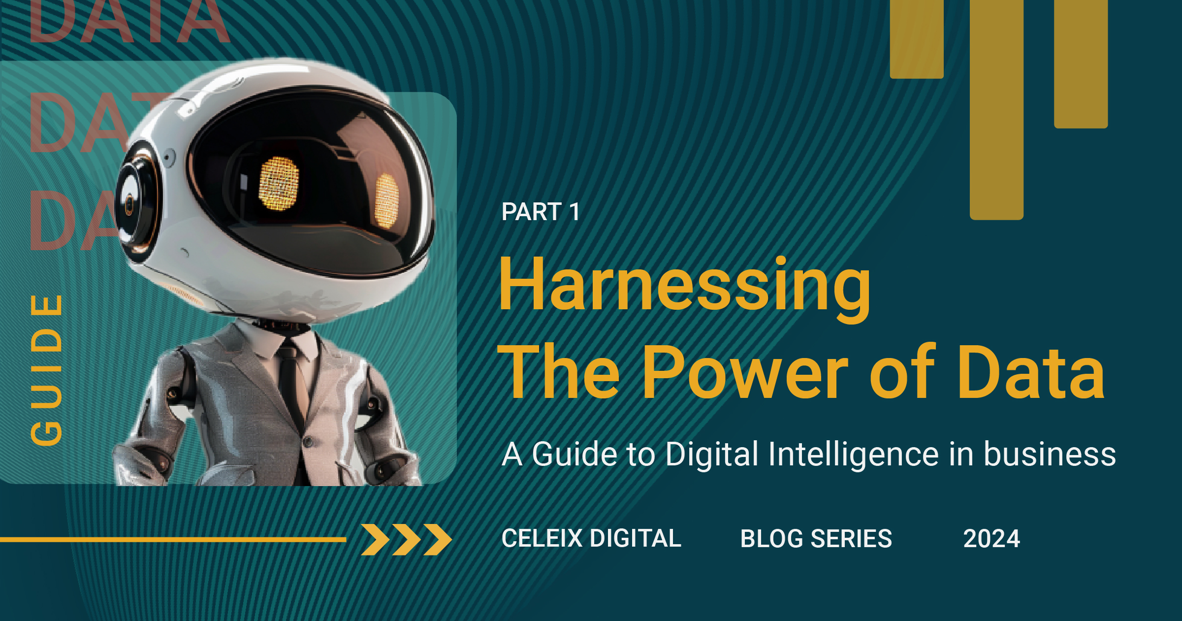 Harnessing the Power of Data - A Guide to Digital Intelligence in Business - Part One
