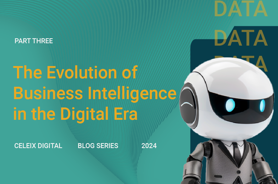 Evolution of Business Intellignce in the Digital Era - Part Three